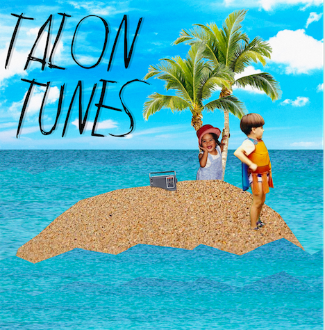 Talon Tunes: Desert Island Edition